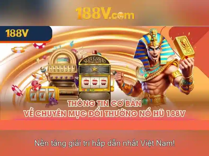 188v Nổ Hũ