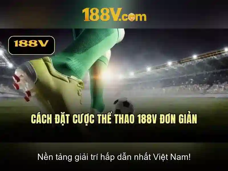 188V – Trang Chủ 188V Chính Thức Không Bị Chặn 2026 | Nạp Tiền 188V